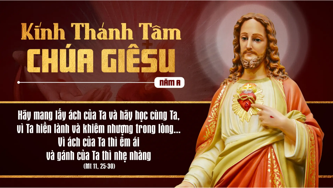 Lễ Thánh Tâm Chúa Giêsu – Năm A