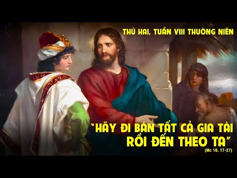 Thứ Hai tuần VIII Thường Niên: “Đối với Thiên Chúa mọi sự đều có thể được”