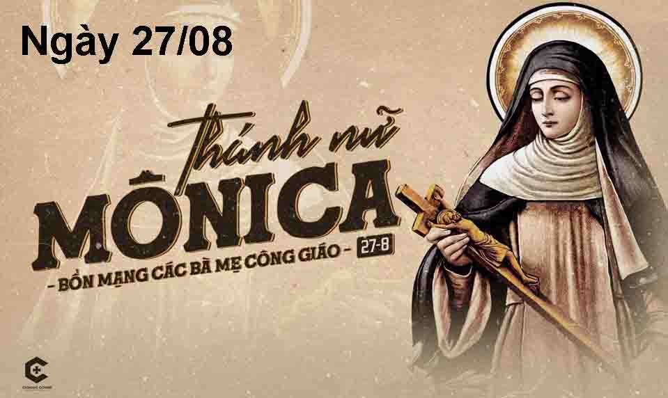 Ngày 27/8: Thánh nữ Monica