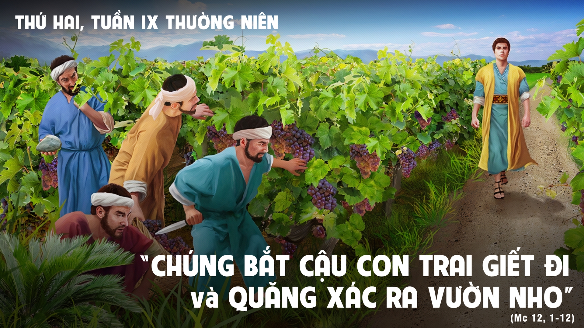 Thứ Hai tuần IX Thường niên: Đó là công trình của Chúa…