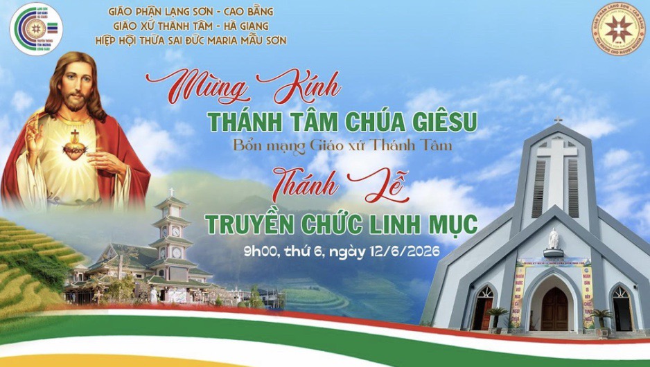 Gp. Lạng Sơn – Cao Bằng: Mừng lễ Thánh Tâm Chúa Giêsu (Bổn mạng giáo xứ Thánh Tâm-Hà Giang) và Truyền  chức Linh mục
