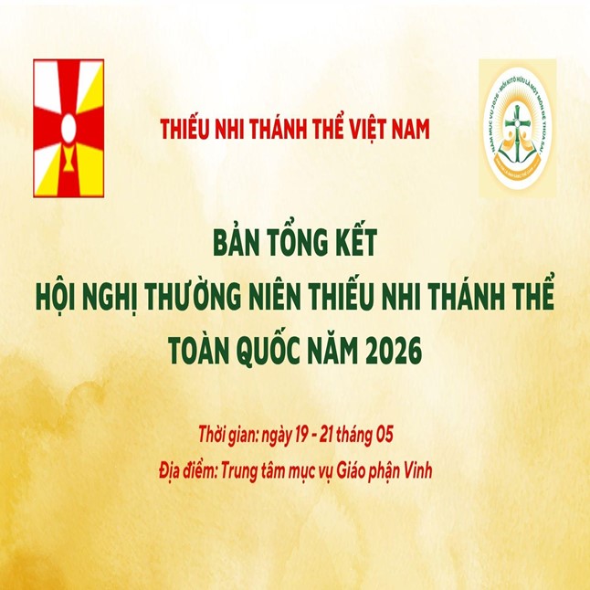 Bản tổng kết Hội nghị thường niên Thiếu nhi Thánh Thể toàn quốc năm 2026