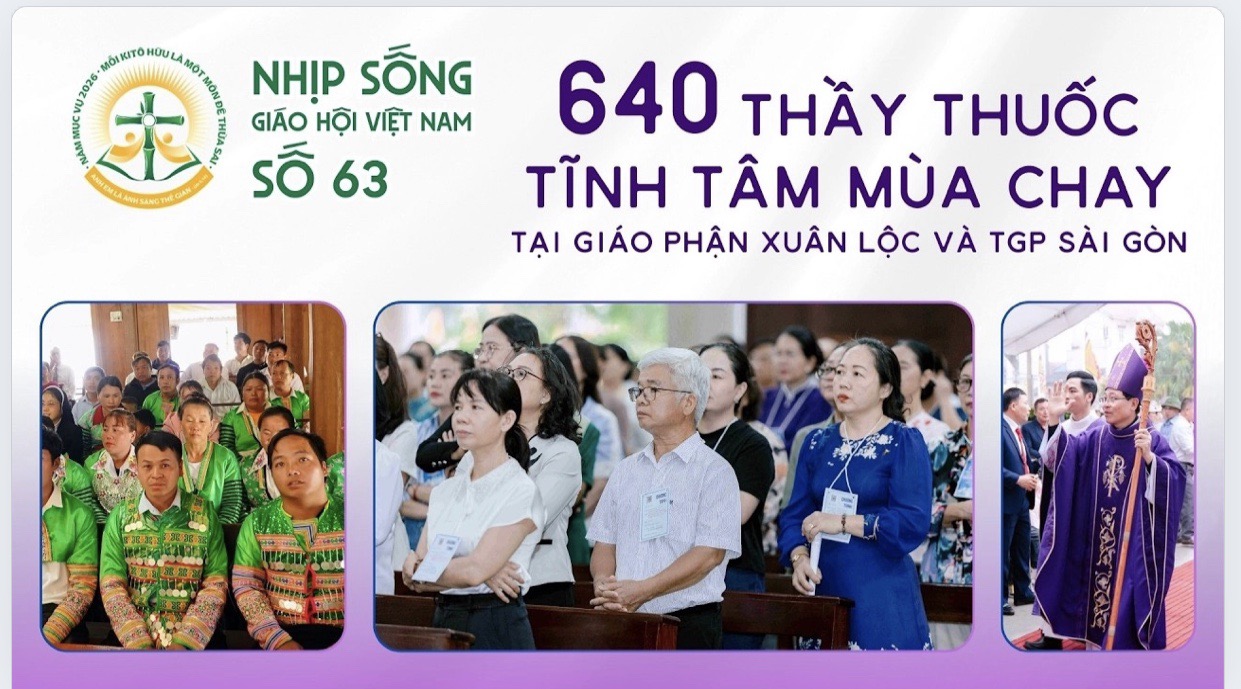 640 thầy thuốc tĩnh tâm mùa Chay tại Gp. Xuân Lộc & TGP Sài Gòn - Nhịp sống Giáo hội Việt Nam số 63