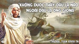 Thứ Hai tuần XXVIII Thường Niên: Dấu lạ Đức Giêsu Kitô