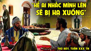 Thứ Bảy tuần XXX Tn: Ai hạ mình xuống sẽ được tôn lên