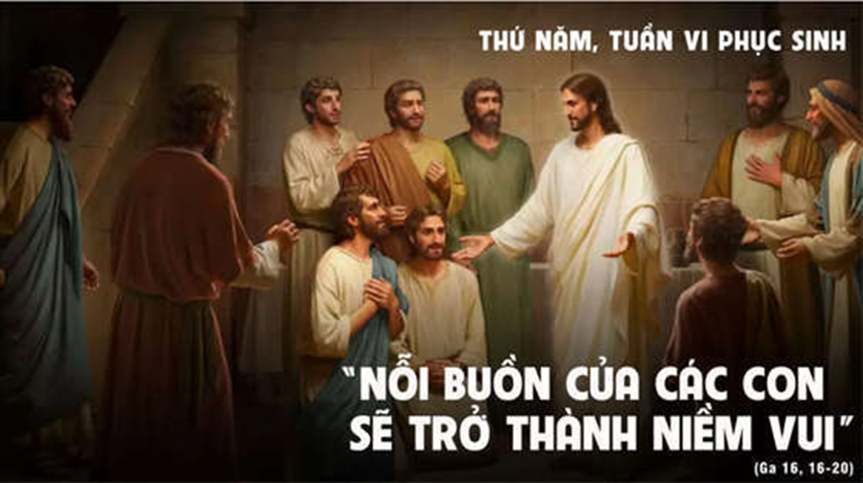 Thứ Năm tuần VI Phục Sinh: Ít lâu nữa…rồi ít lâu nữa