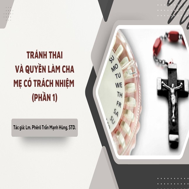 Tránh thai và quyền làm cha mẹ có trách nhiệm – Phần 1