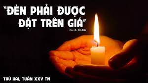 Thứ Hai tuần XXV Thường niên: Đèn được đặt trên đế