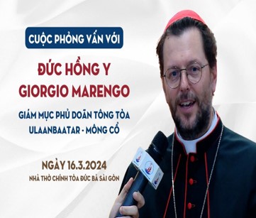 Phỏng vấn Đức Hồng y Giorgio Marengo, Giám mục Phủ doãn tông tòa Ulaanbaatar - Mông Cổ
