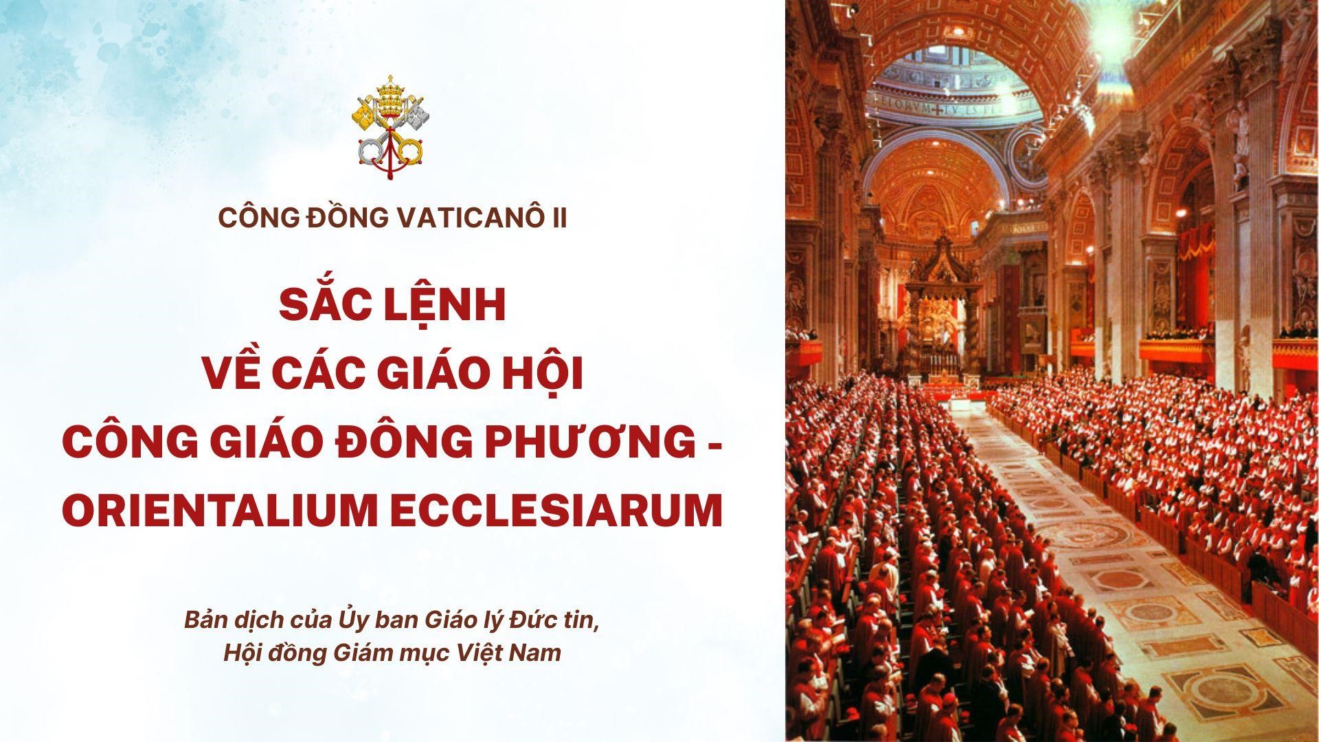 Sắc lệnh về các Giáo hội Công giáo Đông phương - Orientalium Ecclesiarum của Công đồng Vaticanô II