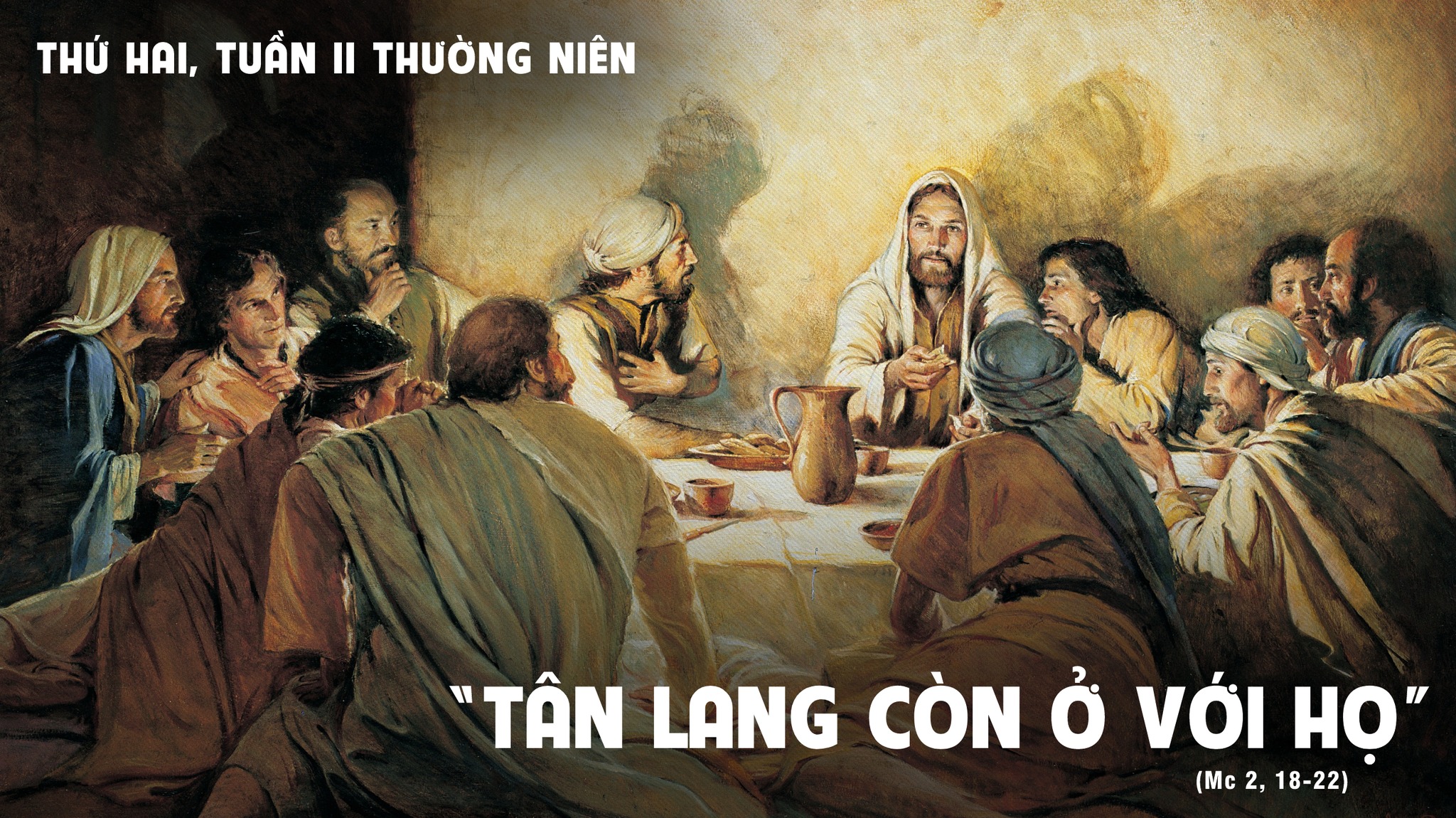 Thứ Hai tuần II Thường niên: Khách dự tiệc cưới lại có thể ăn chay, khi chàng rể còn ở với họ?