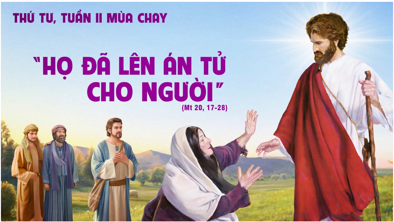 Thứ Tư tuần II Mùa Chay: Con Người đến là để phục vụ…