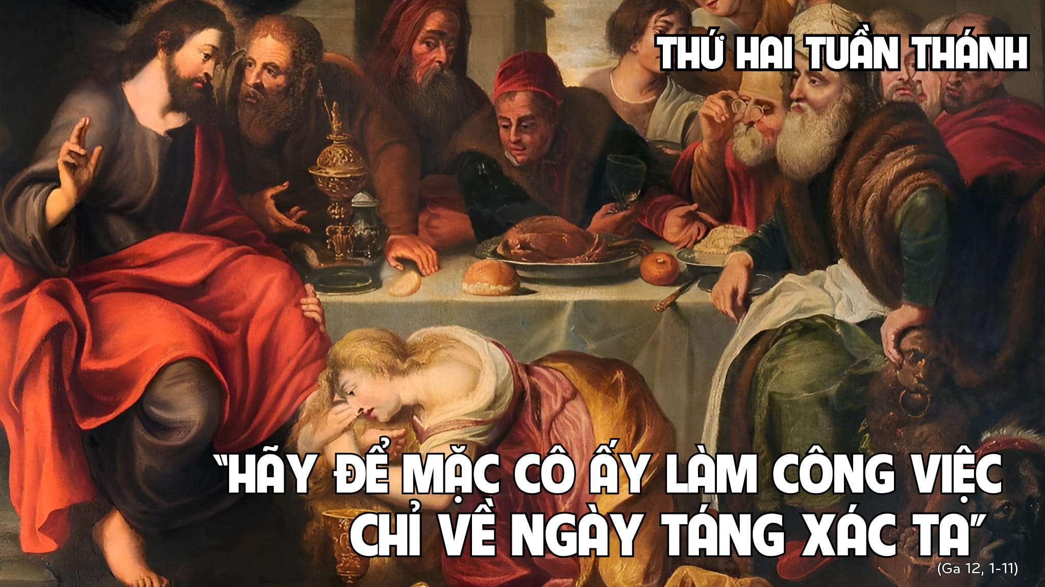 Thứ Hai Tuần Thánh: Ba chị em và mầu nhiệm Vượt Qua của Đức Giêsu