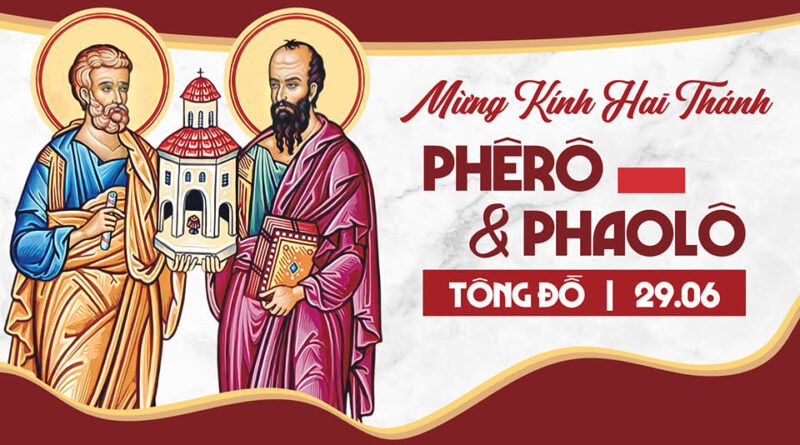 Ngày 29/6: Thánh Phêrô và Thánh Phaolô, tông đồ