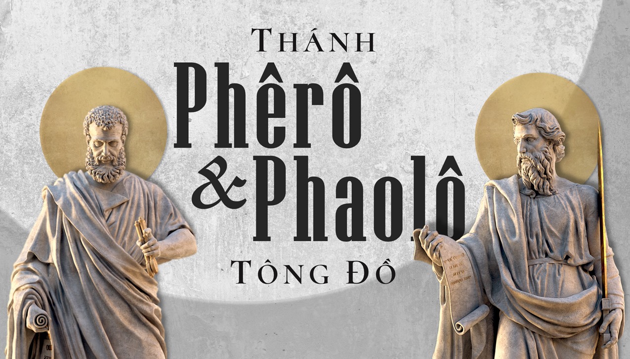Ngày 29/6: Thánh Phêrô và Thánh Phaolô, tông đồ