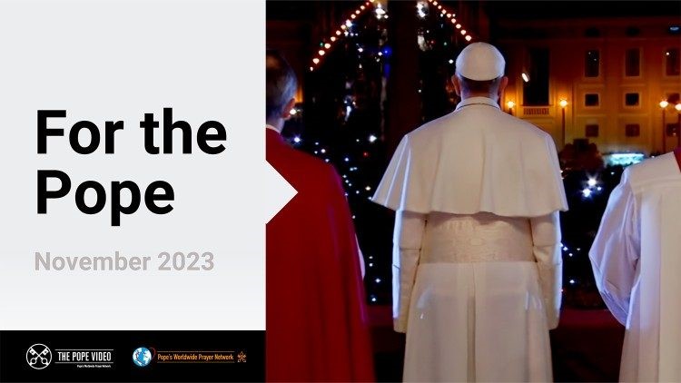 Ý cầu nguyện của ĐTC trong tháng 11: Cầu cho Đức Giáo hoàng