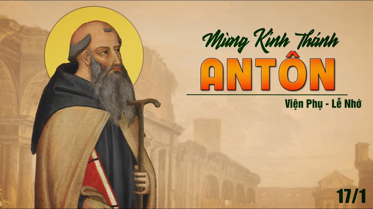 Ngày 17/01: Thánh Antôn viện phụ (251-356)
