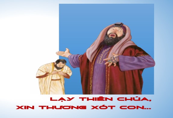 Thứ Bảy tuần III Mùa Chay: “Lạy Thiên Chúa, xin thương xót con là kẻ tội lỗi"