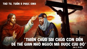 Thứ Tư tuần II Phục Sinh: Thiên Chúa yêu thế gian đến nỗi ban Con Một
