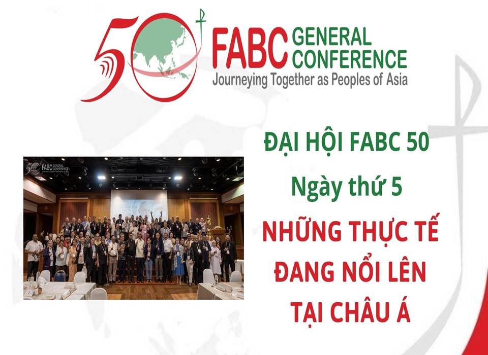 Đại hội FABC 50 - Ngày thứ năm - Những thực tế đang nổi lên tại châu Á
