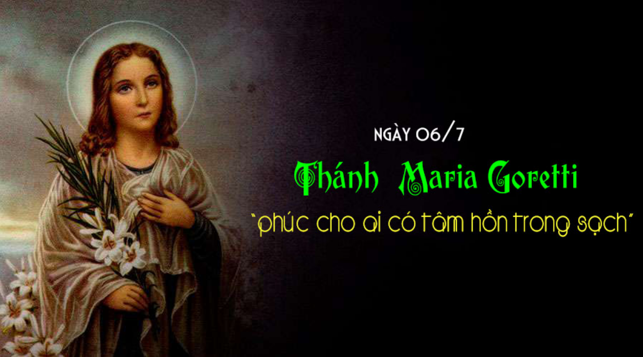 Ngày 06/7: Thánh Maria Goretti, đồng trinh tử đạo (1890-1902)