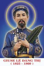 Ngày 24/10: Thánh Giuse Lê Đăng Thị. Chưởng vệ, tử đạo (1860)