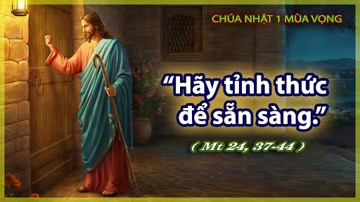 Các Bài Suy Niệm Chúa Nhật I Mùa Vọng, năm A