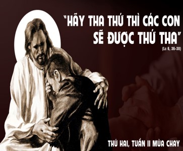 Thứ Hai tuần I Mùa Chay: Anh em hãy có lòng nhân từ