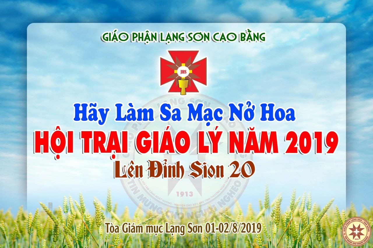 Tòa Giám mục Lạng Sơn hân hoan chào đón các trại sinh tham dự Hội Trại Giáo Lý Giáo phận năm 2019.